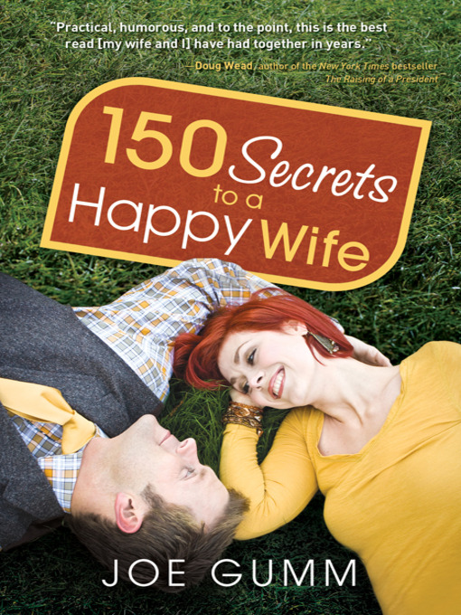 Title details for 150 Secrets to a Happy Wife by Joe Gumm - Available